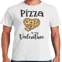 Графика Америка Ден на Свети Валентин пица е моята Валентин забавни мъже Графичен тениска