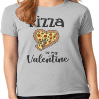 Графика Америка Ден на Свети Валентин пица е моята Валентин забавни жени Графичен тениска
